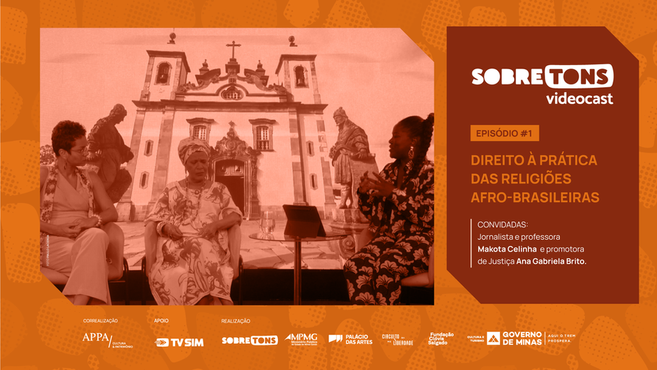 Ep.#1: Direito à prática das religiões de matriz africana